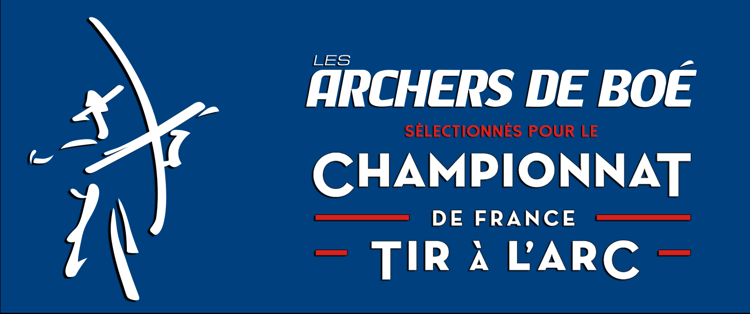 Championnat de France Jeunes - Les Archers de Boé sélectionnés !